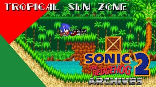 Tropical Sun Zone - Sonic 2 Archives OST