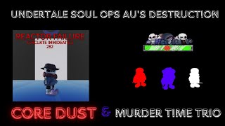 Core Dust & MTT Boss Solo [Undertale Soul Ops AU's Destruction]