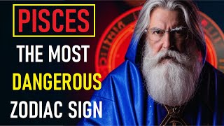 🔥9 Reasons Why PISCES ♓ Is the Most Dangerous Zodiac Sign - Do you resonate with this sign?🔥