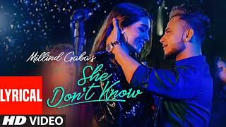 She Don't Know Full Song  Millind Gaba 2024 new  Song || Hindi 2024 Song T-Series