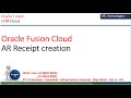 Oracle Fusion SCM Cloud | AR to GL | Create Receipt for AR Invoice | Customer Receipt