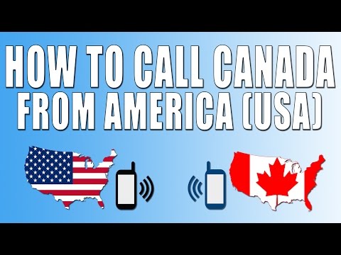How To Call Canada From America (USA) How To Call Canada From America (USA)