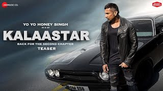 KALAASTAR Official Song | @YoYoHoneySingh #kalaastar #yoyohoneysingh #song #viral #new