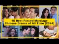 15 BEST【Forced Marriage】Thailand Drama of All Time《2024》