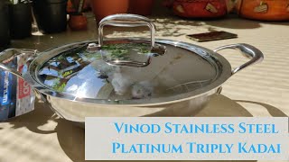 Unboxing Vinod Stainless Steel Platinum Triply Kadai