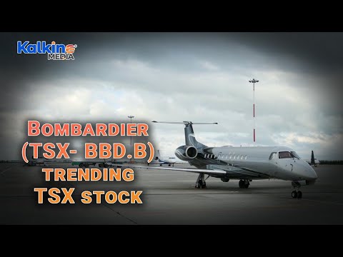 Why Is Bombardier (TSX:BBD.B) Buzzing On The Charts? - YouTube