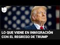 Recomendaciones para indocumentados ante el temor por el regreso de Donald Trump a la presidencia