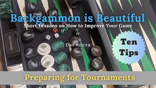 Backgammon: Preparing for Tournaments