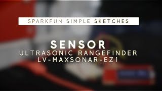 SparkFun Simple Sketches - Ultrasonic Rangefinder