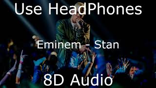 Eminem - Stan (8D Audio)[BEST VERSION]