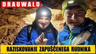 Drauwald - raziskovanje zapuščenega rudnika, Slovenija 🇸🇮 | 4k 60