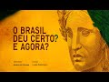 'O Brasil deu certo? E agora?' - Trailer oficial do documentário