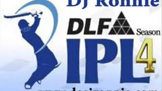 DIF IPL 2011 Teams Songs Are you ready Ronnie Electro mix   YouTube
