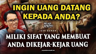 💥SIFAT-SIFAT YANG BAKAL MEMBUATMU DIKEJAR-KEJAR UANG