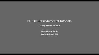 PHP OOP Fundamental -20 (Using Traits in PHP)