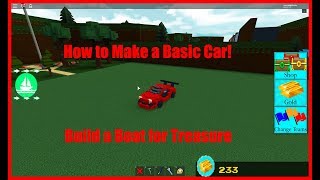 How To Make A Working Car Build A Boat For Treasure Roblox