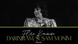 Flora Kərimova — Darıxıram, Şuşam Mənim | Canlı ifa