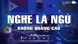 NGHE LÀ NGỦ SAY - Những Bản Nhạc Chill Nhẹ Nhàng Hay Nhất☘️Nhạc Lofi Chill Dễ Ngủ Mới Nhất 2025