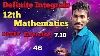 Definite Integrals|| class 12 maths integration|| #@LIFEOFMATHEMATICS || exercise 7.10 NCERT