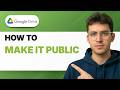 How to Make Google Drive Public [2026 Full Guide]