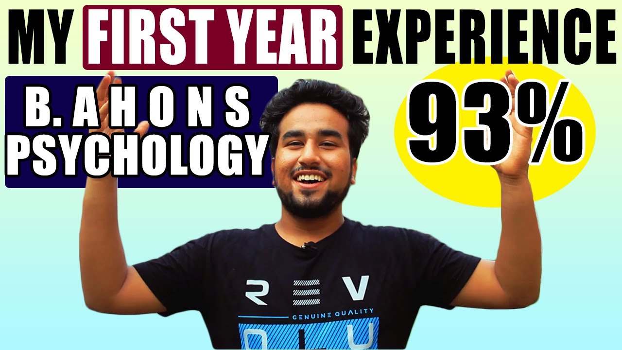 My First Year In B.A.PSYCHOLOGY Hons. ||And How I Scored 93% ...