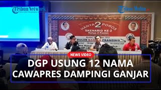 DGP Usung Nama-nama Cawapres Pendamping Ganjar Pranowo, Gubernur Edy Rahmayadi Masuk Daftar