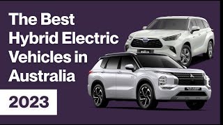 The Best Hybrid Electric Vehicles in Australia NOW (2023)