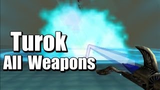 Turok Dinosaur Hunter All Weapons Explosions Effects Nukes Chronoscepter