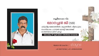 Funeral Service | Monachan G ( 59 ) | Charuvalamelathil ( muttathil) House , Mithrapuram