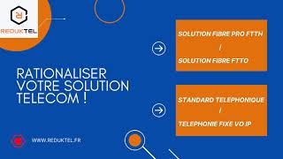 REDUKTEL, Rationaliser votre solution télécom