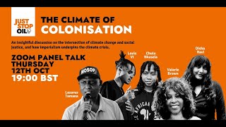 The Climate of Colonisation | October 2023 | Just Stop Oil