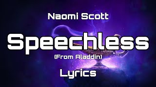 Naomi Scott - Speechless [From Aladdin](Lyrics)