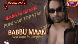 Babbu Maan | Live performance At Gurgaon | 2017