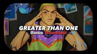 GREATER THAN ONE // bass boosted - VALORANT