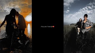 Falak Tak Chal✨❤ | Whatsapp Status | Full Screen | Lofi Remix