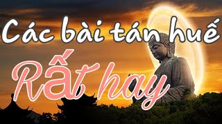 Các bài tán theo nghi thức Phật Giáo Huế ( phần 2) || Tán Nghi Huế|| Nghi Lễ Phật Giáo Huế.