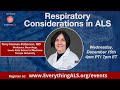 Respiratory Conditions in ALS