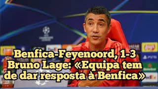 Benfica-Feyenoord, 1-3 Bruno Lage: «Equipa tem de dar resposta à Benfica»