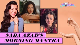 Saba Azad Shares Her Morning Routine - Healthy Habits, Exercise & Dedicated Skincare Regime