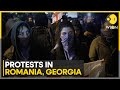 Protests In Romania, Georgia: Romania Cancels Off Presidential Election | World News