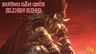 (HƯỚNG DẪN CHƠI ELDEN RING #18) Tham gia lễ hội Radahn.