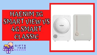 Haenim 3G Smart View vs 4G Smart Classic