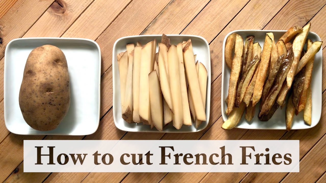 How To Cut Potatoes Into French Fries - YouTube