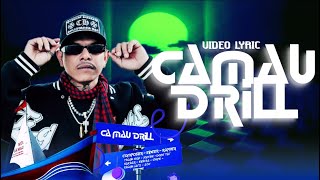 Cà Mau Drill - Đông Tây ( Solo Version )  Prod. SinKra