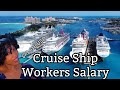 Unveiling the Hidden Salaries of Cruise Ship Workers | Part 1