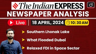 LIVE Newspaper Analysis | The Indian Express | 18 April 2024 | Drishti IAS English