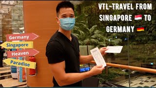 VTL Travel from Singapore to Germany - Frankfurt - Hamburg (Covid times) - Reise von Singapur - DE