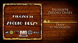 Filozof94 - 5. Trasa ft. INCOGNITO