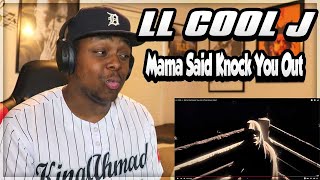 WHO MADE HIM MAD??? LL COOL J - Mama Said Knock You Out (REACTION)