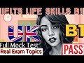 Full Test IELTS B1 Life Skills Speaking & Listening Test ||Latest ||  2023 || All Sections|| UKVI